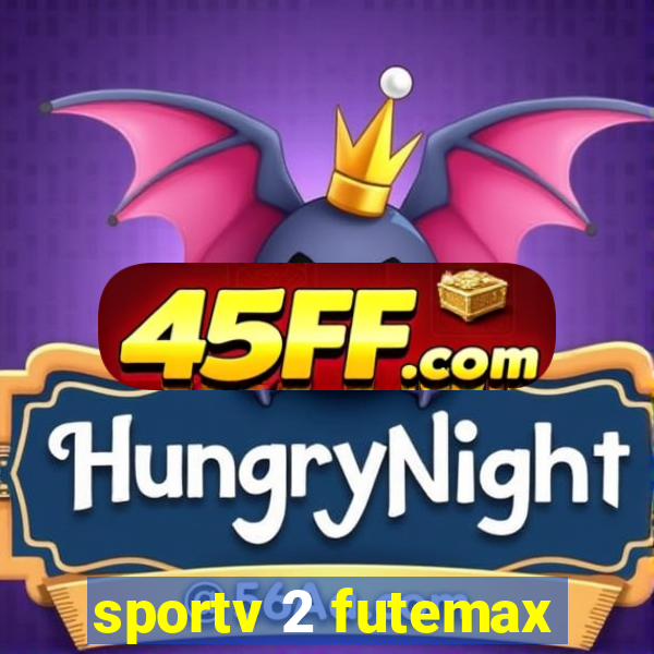 sportv 2 futemax